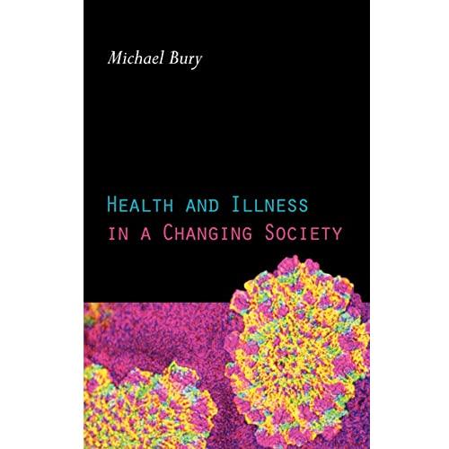 Health and Illness in a Changing Society