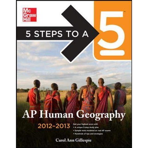 Steps to a AP Human Geography 2012-2013