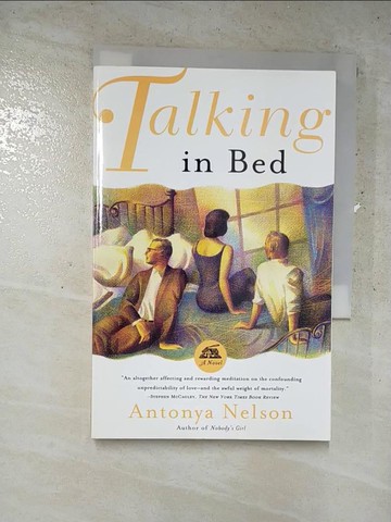 【書寶二手書T7／原文小說_RNY】Talking in Bed_Nelson, Antonya