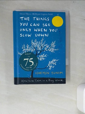 【書寶二手書T5／體育_W8E】The Things You Can See Only When You Slow Down_Haemin Sunim