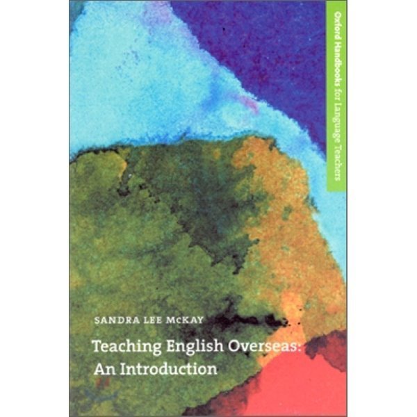 Teaching English Overseas (Oxford Handbooks for Language Teachers Series)