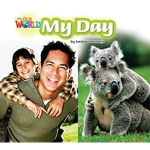 Our World Reader Book My Day （Non Fiction）