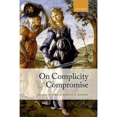 On Complicity and Compromise