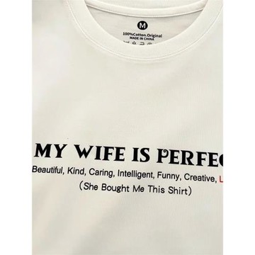 My Wife Is Perfect 英文字母印花t恤短袖重磅純棉趣味小眾情侶裝