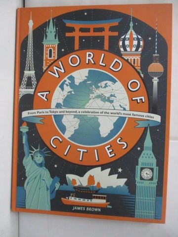 【書寶二手書T4／少年童書_RH2】A World of Cities_Brown, James