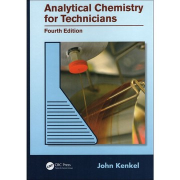 <麗文校園購> Analytical Chemistry for Technicians 4/E KENKEL 9781439881057