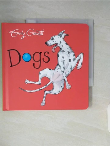 【書寶二手書T8／原文小說_WFM】Dogs_Emily Gravett
