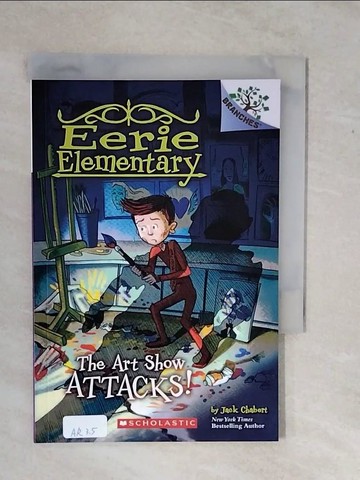 【書寶二手書T4／少年童書_XV7】The Art Show Attacks!_Chabert, Jack/ Loveridge, Matt (ILT)