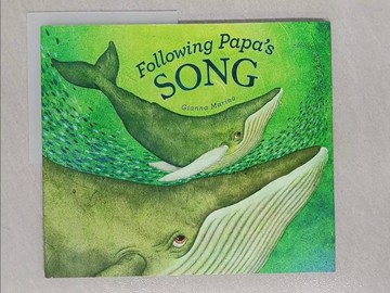 【書寶二手書T1／少年童書_Y69】Following Papa’s Song_Marino, Gianna