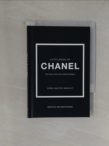 【書寶二手書T1／設計_YGD】The Little Book of Chanel_Baxter-Wright, Emma