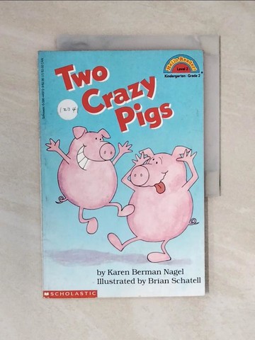 【書寶二手書T1／原文小說_ZMP】Two Crazy Pigs: Scholastic Reader Level 2_Nagel, Karen Berman,Nagel, Karen