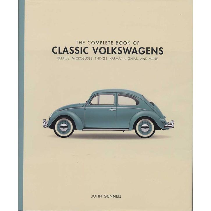 The Complete Book of Classic Volkswagens クラシック・フォルクスワーゲン完全本