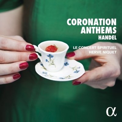 Handel ヘンデル   戴冠式アンセム（全4曲）、デッティンゲン・テ・デウム　エルヴェ・ニケ＆ル・コンセール