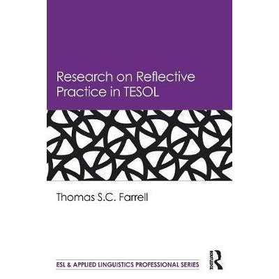 Research on Reflective Practice in TESOL: A Review and Appraisal