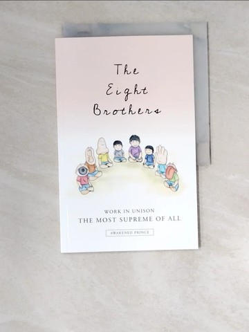【書寶二手書T4／原文書_R36】The Eight Brothers : Work in Unison-The Most Supreme of All [Paperback]_Prince, Awakened