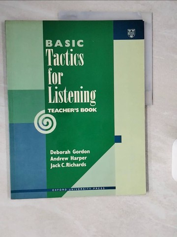【書寶二手書T1／語言學習_ZJN】Basic Tactics for Listening_Richards, Jack C./ Harper, Andrew