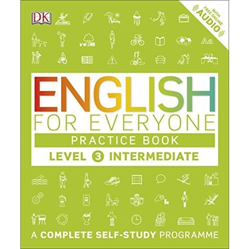 English for Everyone Practice Book Level Intermediate: A Complete Self-Study Programme