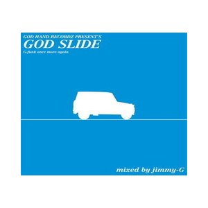 DJ Jimmy-G GOD SLIDE (G-funk once more again)