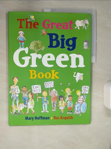 【書寶二手書T5／科學_QH9】The Great Big Green Book_Hoffman, Mary/ Asquith, Ros (ILT)