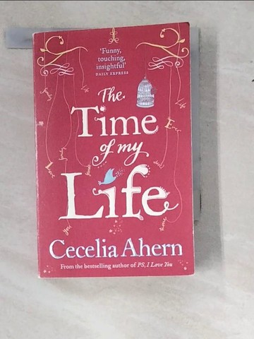 【書寶二手書T4／原文小說_WTI】The Time of My Life_Cecelia Ahern