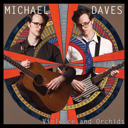 Michael Daves Violence And Orchids LP レコード 輸入盤