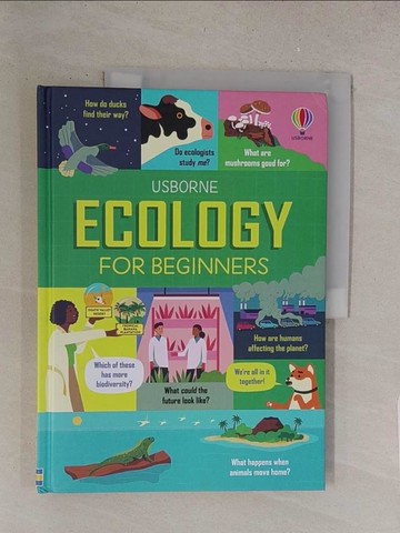 【書寶二手書T1／兒童文學_Y1S】Ecology for Beginners（10歲以上）_Andy Prentice,Lan Cook,Anton Hallmann (ILT)