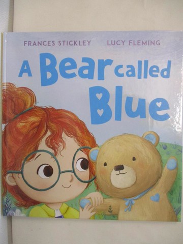 【書寶二手書T2／少年童書_SDI】A Bear Called Blue_Frances Stickley