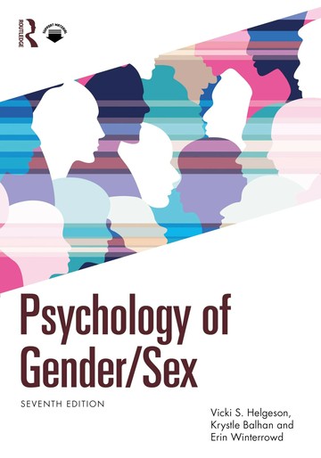 Psychology of Gender/Sex (7版) Helgeson, Vicki S.,Balhan, Krystle M.,Winterrowd, Erin 2025 Taylor & Francis