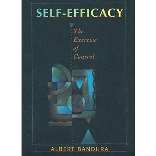 Self Efficacy: The Exercise of Control