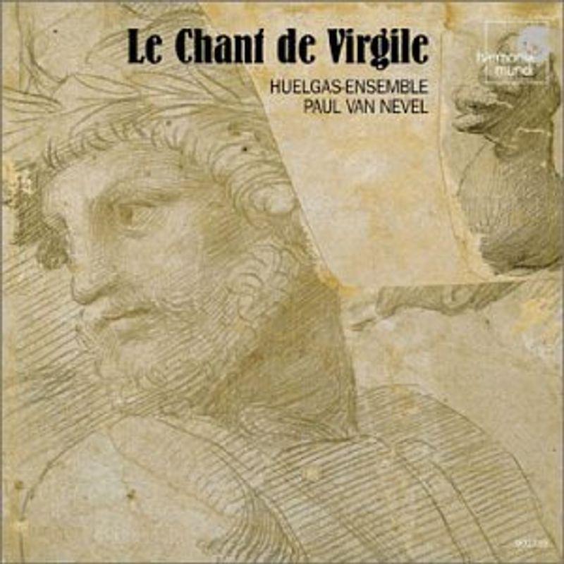 Le Chant De Virgile HUELGAS-ENSEMBLE PAUL VAN NEVEL