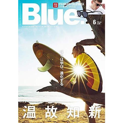 Blue. 2020年6月号 Vol.83