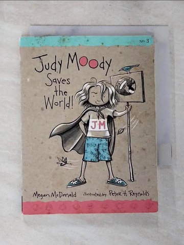 【書寶二手書T8／少年童書_S43】Judy Moody Saves the World_McDonald, Megan/ Reynolds, Peter (ILT)