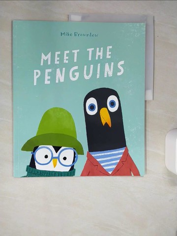 【書寶二手書T4／少年童書_QJA】Meet the Penguins_Mike Brownlow