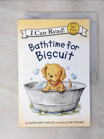 【書寶二手書T7／原文小說_QZL】Bathtime for Biscuit_Capucilli, Alyssa Satin/ Schories, Pat (ILT)