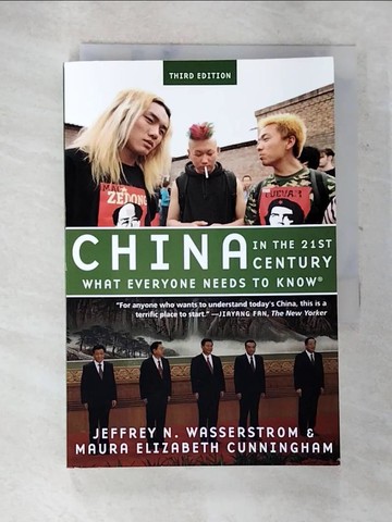 【書寶二手書T2／歷史_AV7】China in the 21st Century_Wasserstrom, Jeffrey N./ Cunningham, Maura Elizabeth