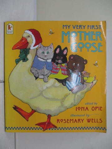 【書寶二手書T9／少年童書_SC5】My Very First Mother Goose_Iona Opie,Rosemary Wells