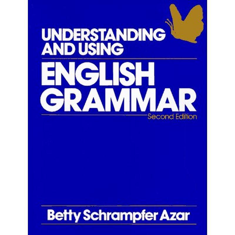 UNDERSTANDING USING ENG 2ND FULL BOOK (Azar English Grammar S.)