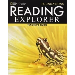 Reading Explorer 2nd Edition Foundations Teacher’s Guide