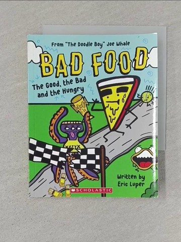【書寶二手書T1／少年童書_SR2】The Good, the Bad and the Hungry: From ?The Doodle Boy? Joe Whale_Whale, Joe