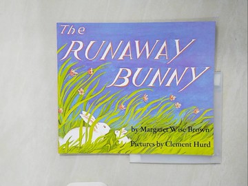 【書寶二手書T6／原文小說_ZO3】The Runaway Bunny_Brown, Margaret Wise