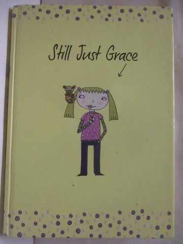 【書寶二手書T8／兒童文學_S8O】Still Just Grace