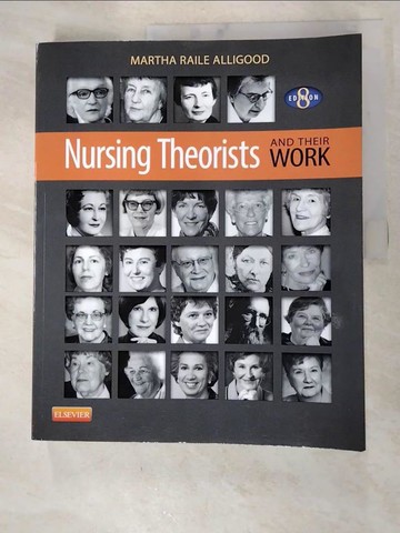 【書寶二手書T7／大學社科_TZQ】Studyguide for Nursing Theorists and Their Work by Alligood, Martha Raile, ISBN 9780323091947_Cram101 Textbook Reviews