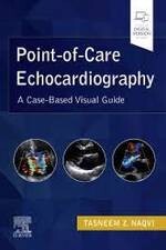 Point-of-Care Echocardiography: A Case-Based Visual Guide  Naqvi 2021 Elsevier