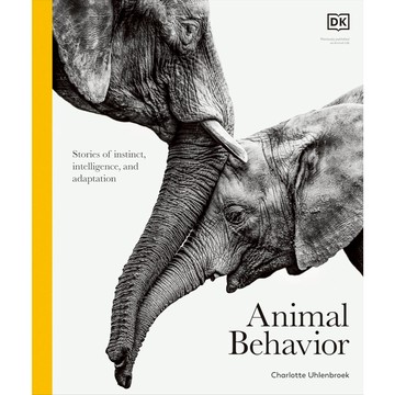 (現貨)動物行為：本能、智慧與適應的故事Animal Behavior: Stories of Instinct, Intelligence, and Adaptation是DK出版社出版的一本內容全面、圖文並茂的書籍