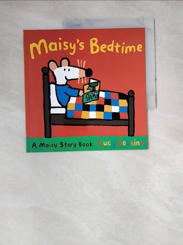 【書寶二手書T5／少年童書_SFY】Maisy’s Bedtime_Lucy Cousins