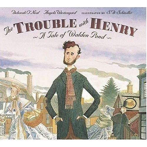 The Trouble with Henry: A Tale of Walden Pond