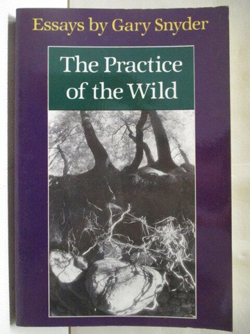 【書寶二手書T9／原文小說_RE2】The Practive of the wild_Gary Snyder