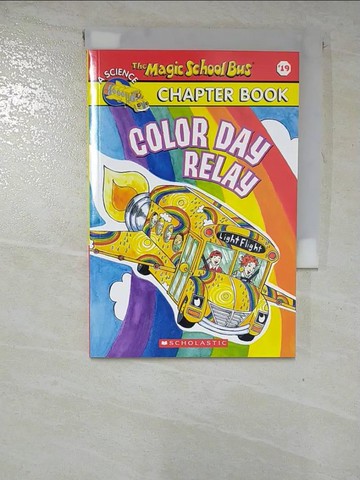 【書寶二手書T7／語言學習_RYZ】Color day relay_written by Gail Herman ; illustrations by Hope Gangloff