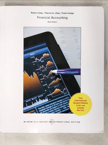 【書寶二手書T3／大學商學_D93】Financial accounting_Robert Libby, Patricia A. Libby, Frank Hodge