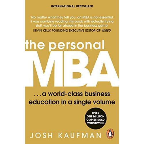 The Personal MBA: A World-Class Business Education in a Single Volume